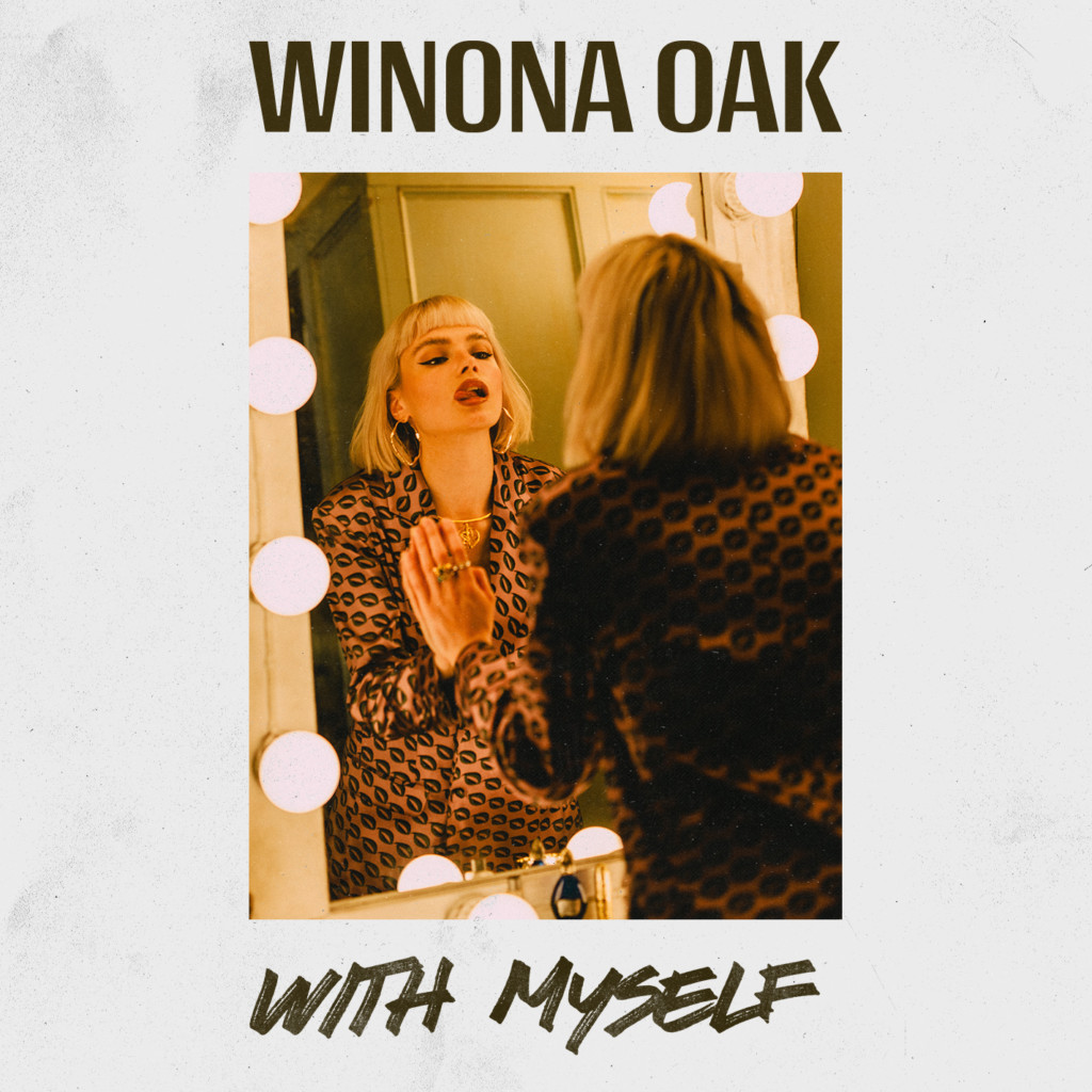 Winona Oak - With Myself Cover