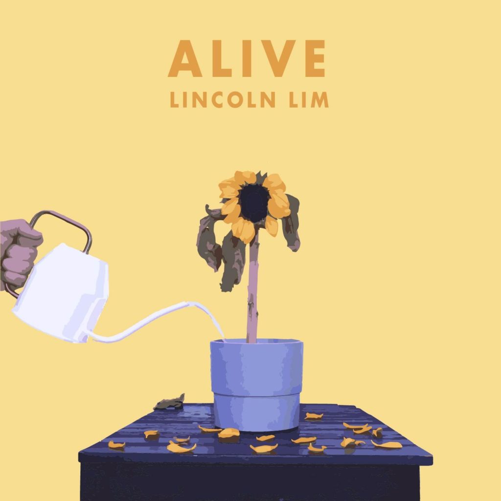 Lincoln Lim - Alive artwork