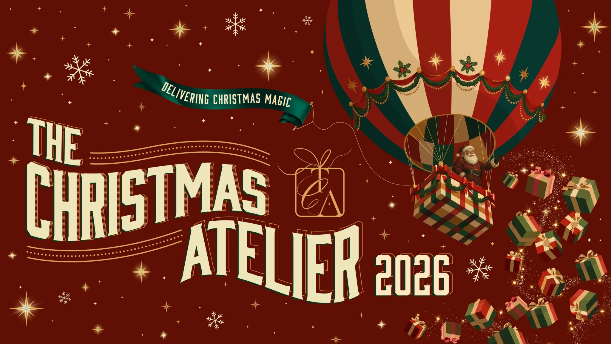 Key visual for The Christmas Atelier 2026, showing Santa Claus riding a striped hot air balloon basket over a sky of stars and falling gift boxes, with the them
